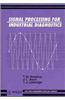 Signal Processing for Industrial Diagnostics
