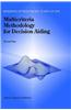Multicriteria Methodology for Decision Aiding
