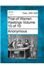 Trial of Warren Hastings Volume 10 of 10