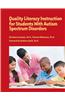 Quality Literacy Instruction for Students with Autism Spectrum Disorders