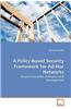 A Policy-Based Security Framework for Ad-Hoc Networks