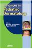 Advances in Pediatric Dermatology
