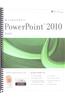 PowerPoint 2010: Basic + Certblaster, Student Manual