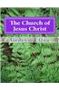 The Church of Jesus Christ: Understanding the Body of Christ