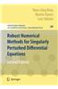 Robust Numerical Methods for Singularly Perturbed Differential Equations
