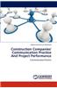 Construction Companies' Communication Practice and Project Performance
