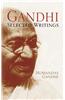 Gandhi: Selected Writings
