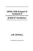 OSHA 1926 Subpart D Textbook II 1926.57 Ventilation: Duvalls OSHA 1926 Subpart D-Occupational Health and Environmental Controls Textbook II Ventilatio