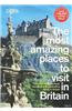 Most Amazing Places to Visit in Britain