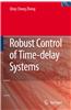 Robust Control of Time-delay Systems