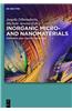 Inorganic Micro- And Nanomaterials: Synthesis and Characterization