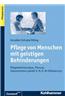 Pflege Von Menschen Mit Geistigen Behinderungen: Pflegedarfsanalyse, Planung, Dokumentation