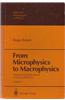 From Microphysics to Macrophysics: Methods and Applications of Statistical Physics. Volume I