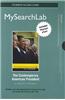 Mysearchlab with Pearson Etext -- Standalone Access Card -- For the Contemporary American President