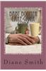 Baby Boomer's Caregiver Guide: Care-Giver's Guide - Protect Your Loved One: Emotionally, Financially, Physically