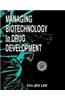 Managing Biotechnology in Drug Development