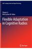 Flexible Adaptation in Cognitive Radios