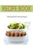 Recipe Book: Blank Recipe Book to Write Your Recipes In: Blank Recipe Cookbook Journal with Room for Over 100 of Your Best Recipes
