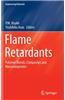 Flame Retardants: Polymer Blends, Composites and Nanocomposites