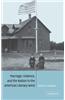 Marriage, Violence and the Nation in the American Literary West