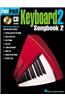 Fasttrack Keyboard 2 Songbook 2