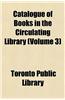 Catalogue of Books in the Circulating Library (Volume 3)