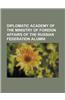 Diplomatic Academy of the Ministry of Foreign Affairs of the Russian Federation Alumni
