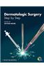 Dermatologic Surgery: Step by Step [With DVD]