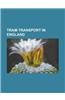 Tram Transport in England: Manchester Metrolink, Blackpool Tramway, Midland Metro, Tramlink, Dover Corporation Tramways, Birmingham Corporation T