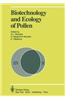 Biotechnology and Ecology of Pollen