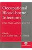 Occupational Blood-borne Infections: Risk and Management