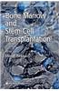Bone Marrow and Stem Cell Transplantation