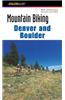 Mountain Biking Denver and Boulder