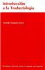 Introduccion a la Traductologia: Curso Basico de Traduccion