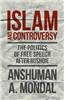 Islam and Controversy: The Politics of Free Speech After Rushdie