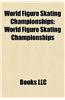 World Figure Skating Championships: World Figure Skating Championships by Year, 2009 World Figure Skating Championships