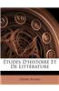 Etudes D'Histoire Et de Litt Rature