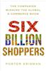 Six Billion Shoppers: The Companies Winning the Global E-Commerce Boom