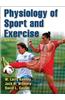 Physiology of Sport and Exercise 6th Edition with Web Study Guide