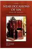 Near Occasions of Sin