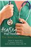Healing the Healer: The Addicted Physician