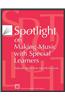 Spotlight on Making Music with Special Learners