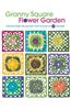 Granny Square Flower Garden: Instructions for Blanket with Choice of 12 Squares