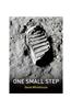 One Small Step: Astronauts in Their Own Words