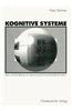 Kognitive Systeme: Eine Einfuhrung in Die Kognitionswissenschaft