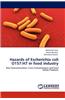 Hazards of Escherichia Coli O157: H7 in Food Industry