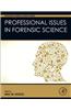 Professional Issues in Forensic Science