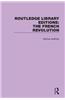 Routledge Library Editions: The French Revolution
