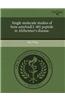 Single Molecule Studies of Beta-Amyloid(1-40) Peptide in Alzheimer's Disease.