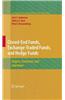 Closed-End Funds, Exchange-Traded Funds, and Hedge Funds: Origins, Functions, and Literature